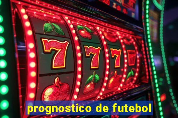 prognostico de futebol